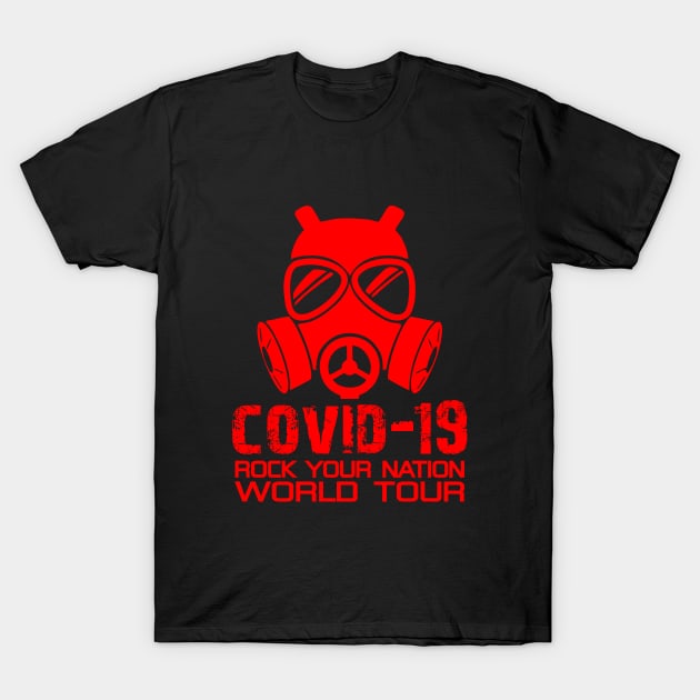 Covid-19 Rock Your Nation (Red) T-Shirt by Leonard